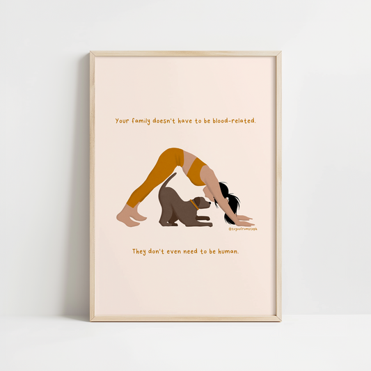 My Dog is My Family - Art Print