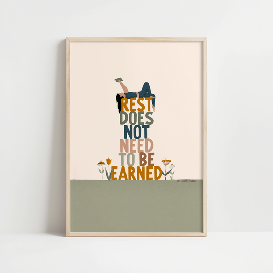 Rest Does Not Need to Be Earned - Art Print