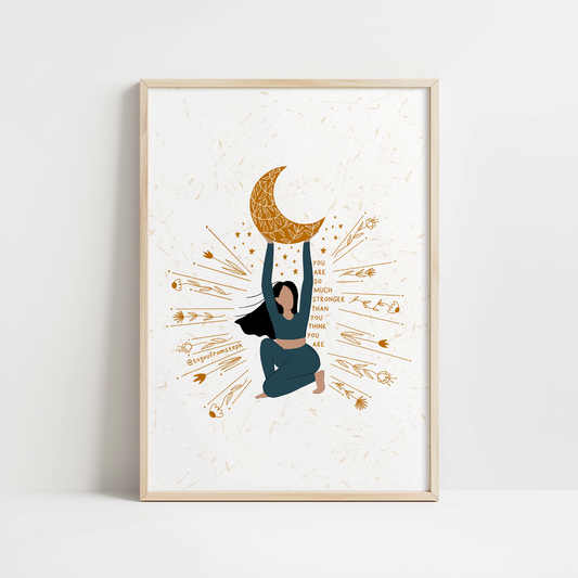 You Are Stronger - Art Print