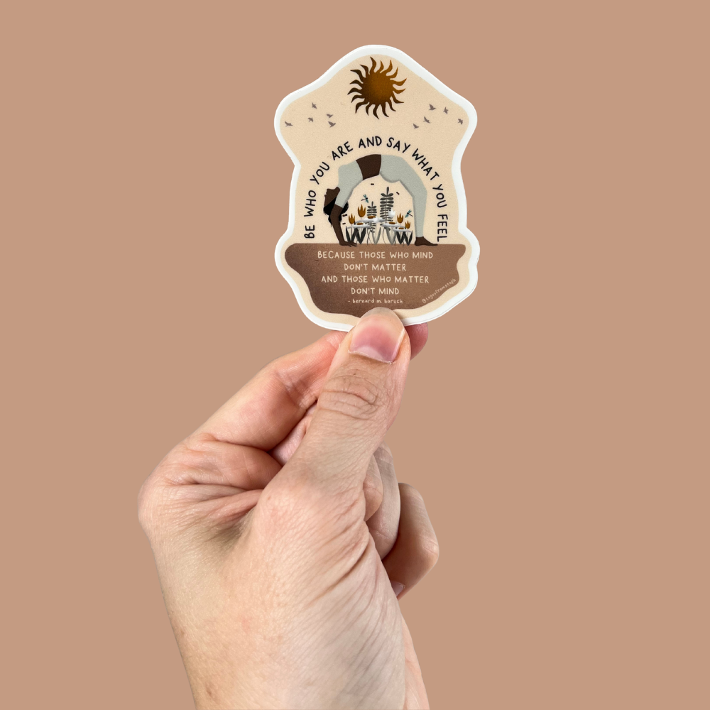 Be Who You Are - Sticker
