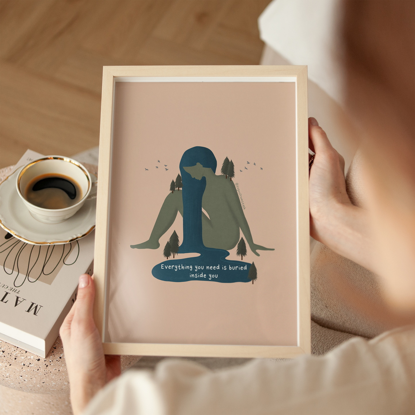 Everything You Need - Art Print