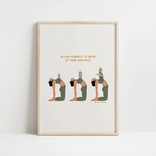 Grow at Your Own Pace - Art Print