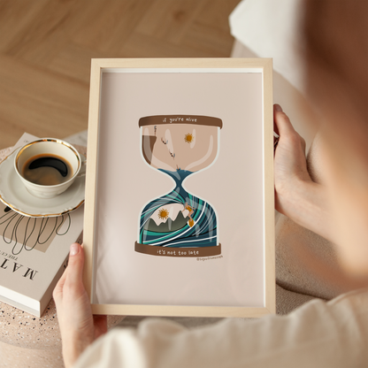 Not Too Late - Art Print