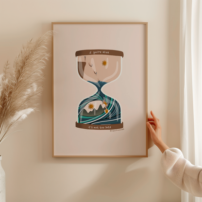 Not Too Late - Art Print