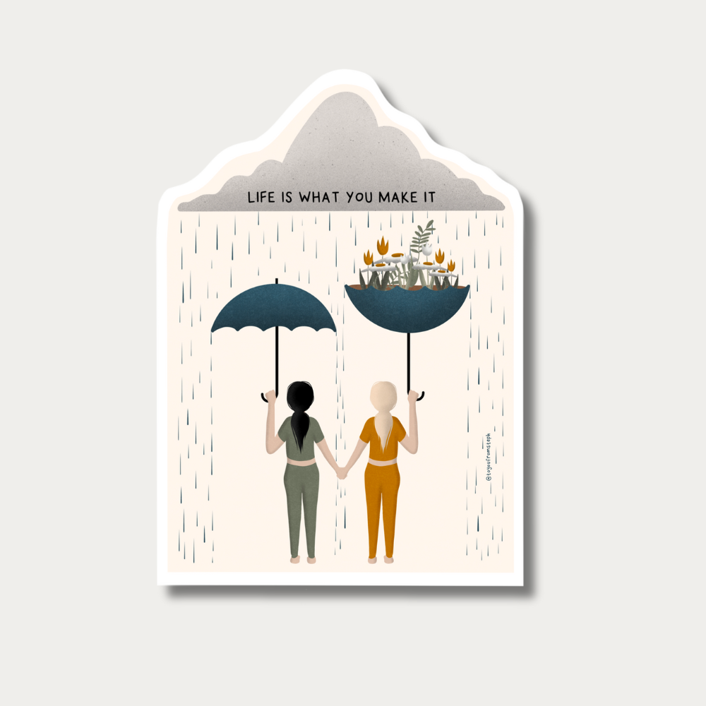 Life is What You Make It - Sticker