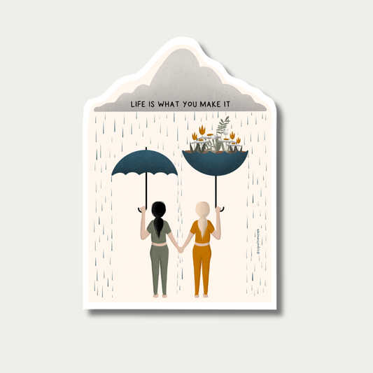 Life is What You Make It - Sticker