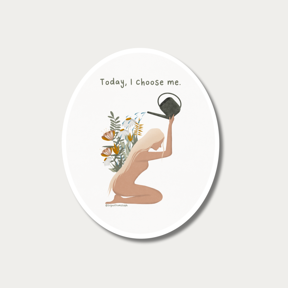 I Choose Me - Sticker