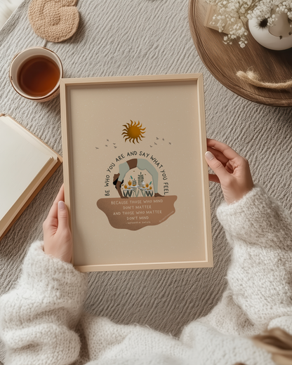 Be Who You Are - Art Print