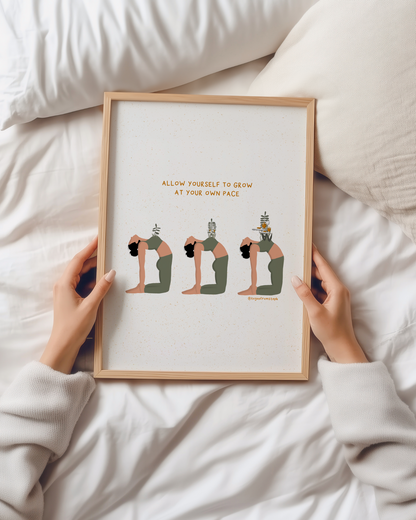 Grow at Your Own Pace - Art Print