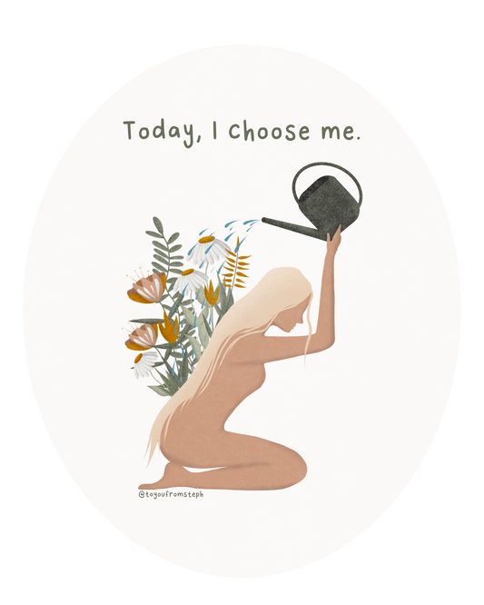 I Choose Me - Sticker