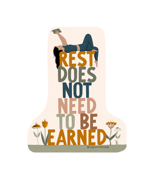 Rest Does Not Need to be Earned - Sticker