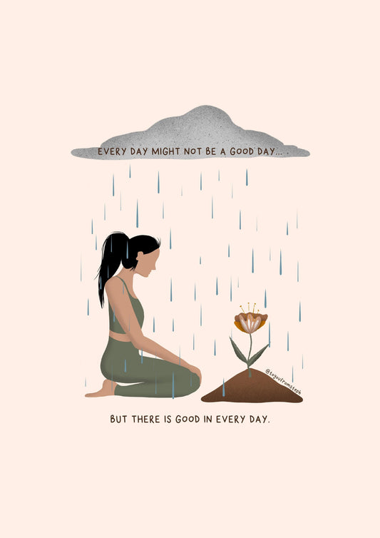 Good in Every Day - Art Print