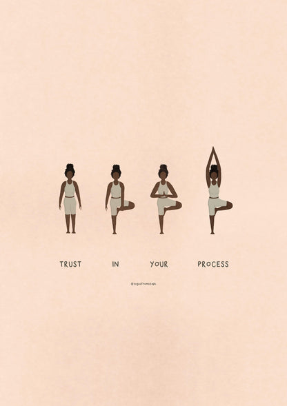 Trust in Your Process - Art Print