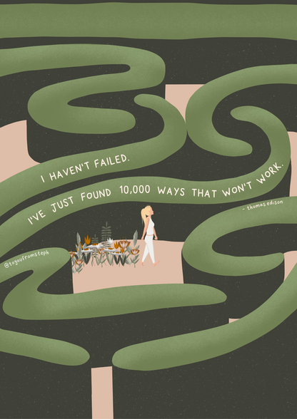I Haven't Failed - Art Print
