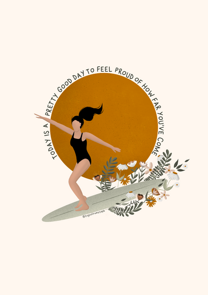Today is a Good Day - Art Print